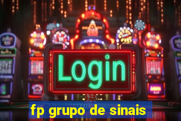 fp grupo de sinais